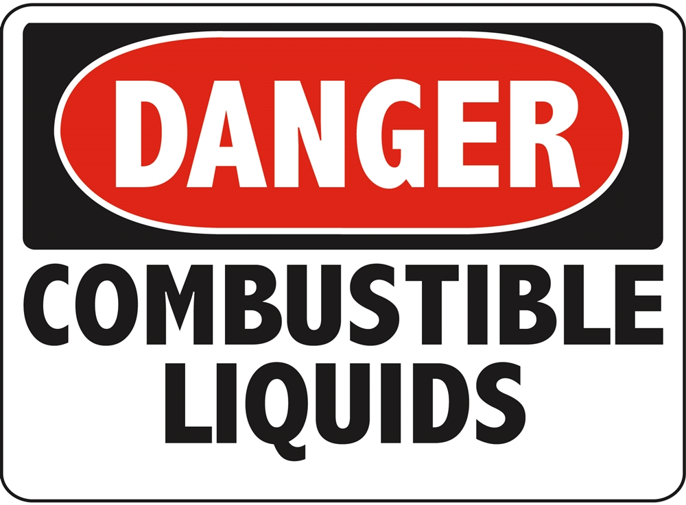 DANGER COMBUSTIBLE LIQUIDS - Danger Combustible Liquids